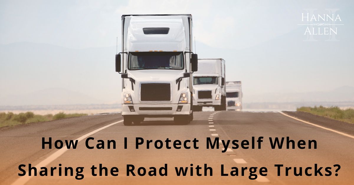 Top 3 Ways Truck Drivers Can Stay Safe on the Road